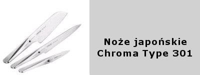 Noże Chroma Type 301